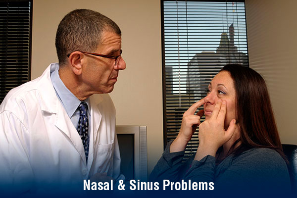 Nasal and Sinus Problems